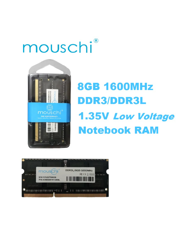 Ram Mouschi 8GB DDR3/DDR3L 1600MHz Notebook Memory Module
